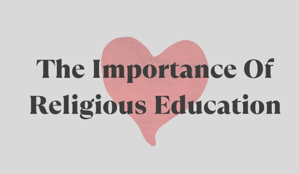 The Importance Of Religious Education