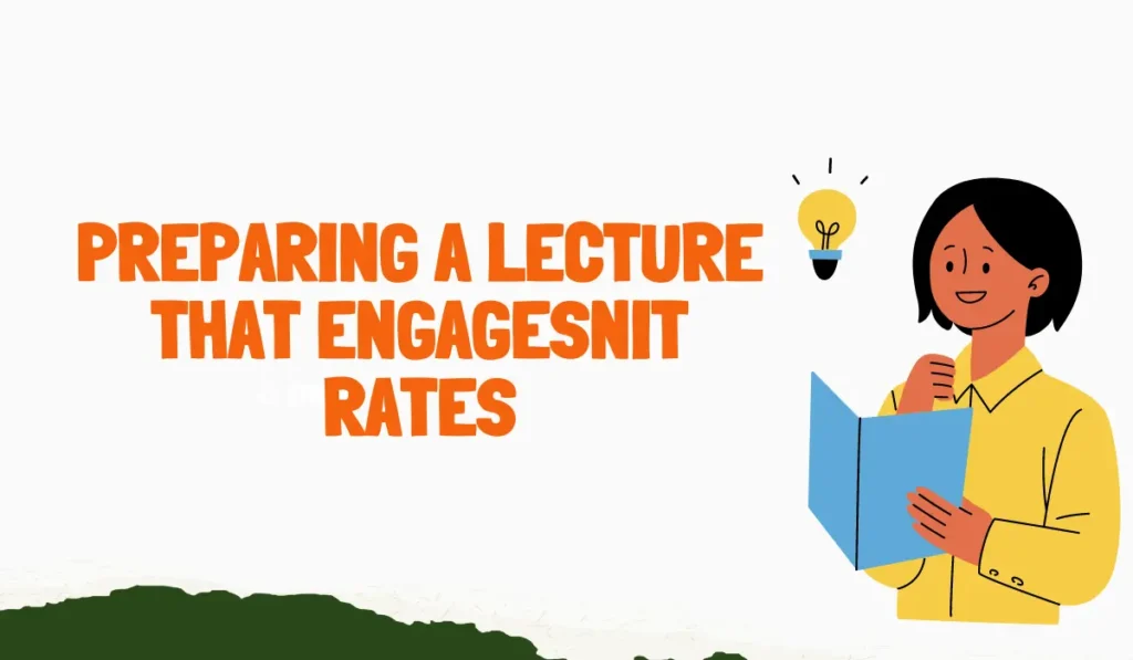 Preparing A Lecture That Engages