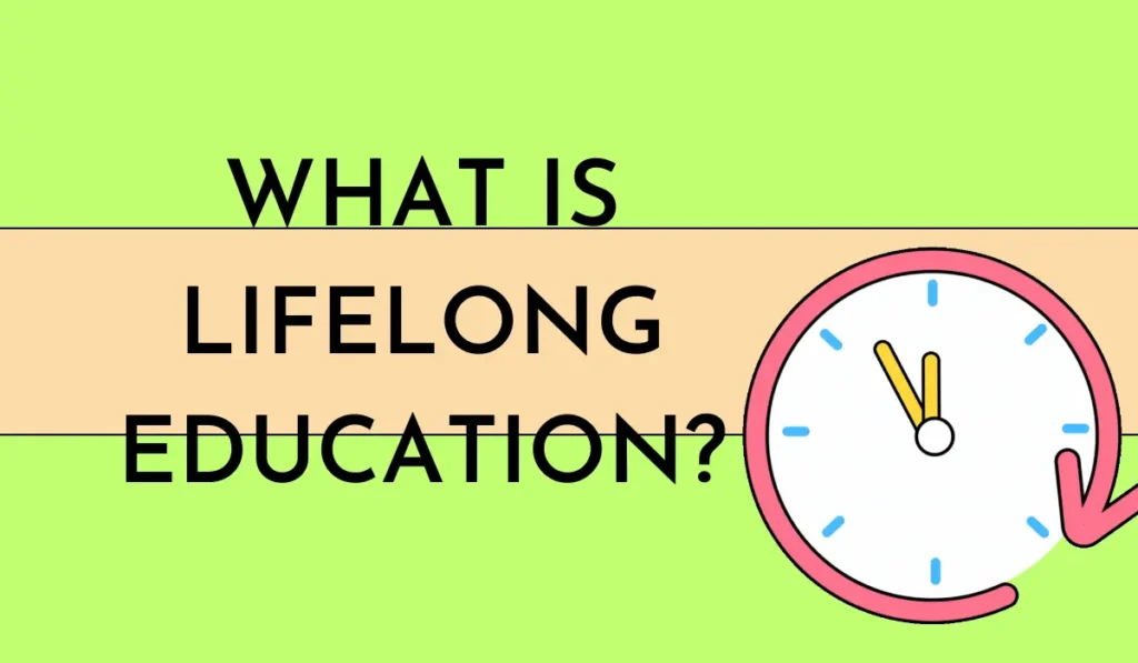 What is Lifelong Education?