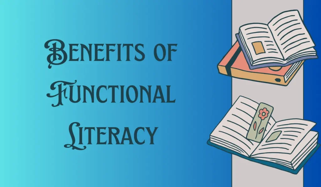 Benefits of Functional Literacy