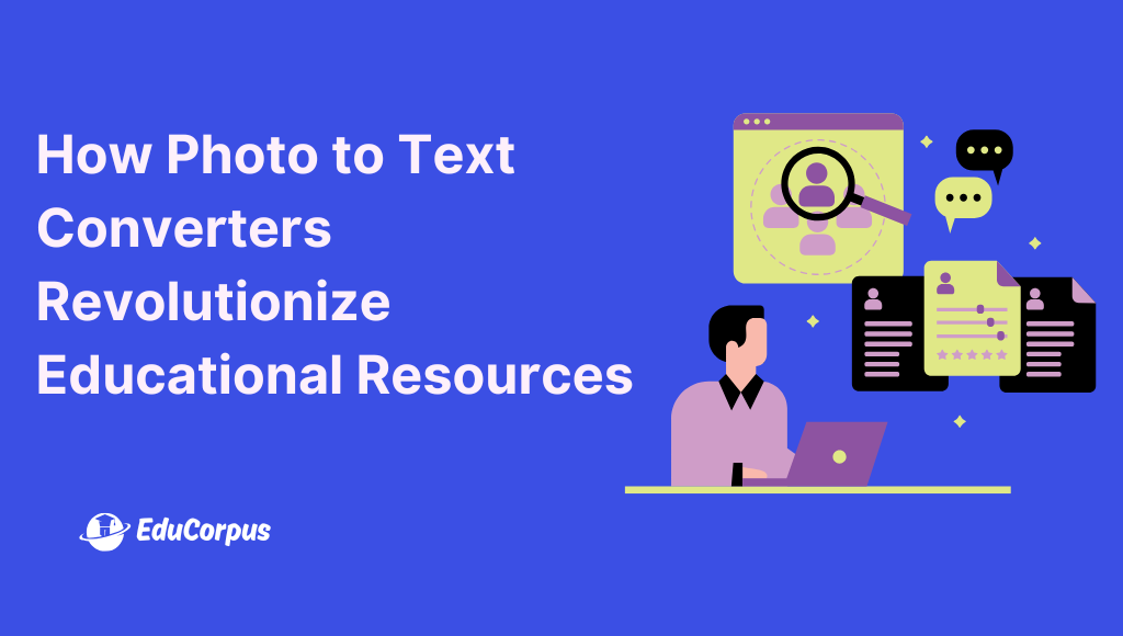 How Photo to Text Converters Revolutionize Educational Resources