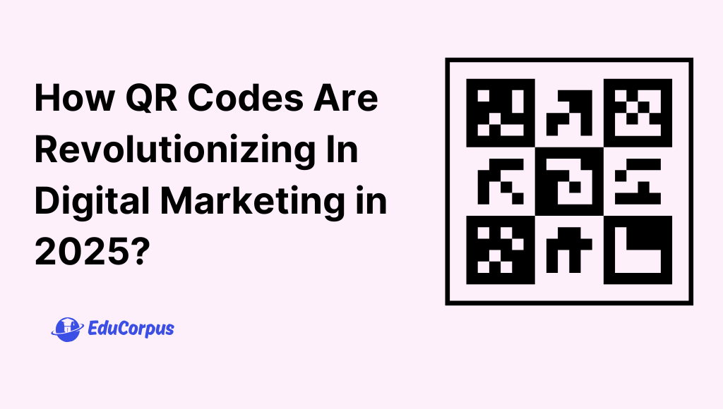 How QR Codes Are Revolutionizing In Digital Marketing in 2025